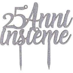 Cake Topper  "25 anni insieme"