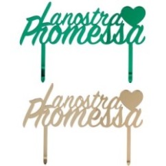 Cake Topper La Nostra Promessa Plex Oro Verde | Graziano