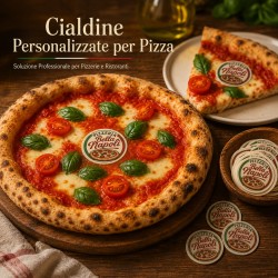 Cialdine Personalizzate per Pizza - Soluzione Professionale per Pizzerie e Ristoranti | Graziano Sas