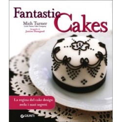 Libro "Fantastic Cakes" di Mich Turner