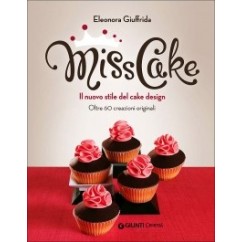 Miss Cake - Il nuovo stile del Cake Design | Graziano Sas